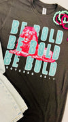 12-Charcoal Gray Be Bold Tee